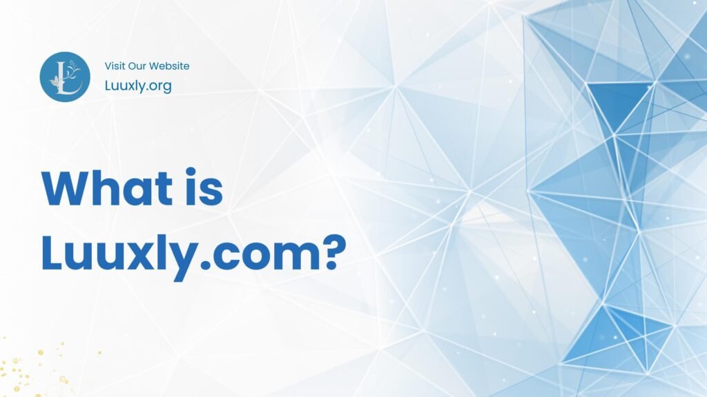 What is Luuxly.com Homepage