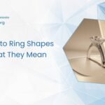 A Guide to Ring Shapes and What They Mean A Guide to Ring Shapes and What They Mean