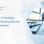Financial Planning Secrets for Entrepreneurs The Luxury of Stability: Financial Planning Secrets for Entrepreneurs
