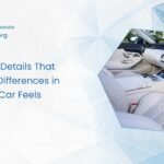 Car The Small Details That Make Big Differences in How Your Car Feels